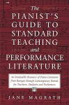 Pianists Guide to Standard Teaching and Performance Literature - Jane Magrath