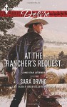 At the Rancher's Request (Lone Star Legends) - Sara Orwig