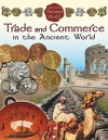 Trade and Commerce in the Ancient World - Crabtree Publishing