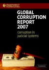 Global Corruption Report: Corruption in Judicial Systems - Transparency International