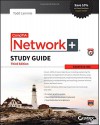 CompTIA Network+ Study Guide: Exam N10-006 (Comptia Network + Study Guide Authorized Courseware) - Todd Lammle