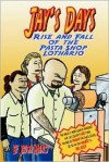 Jay's Days Rise and Fall of the Pasta Shop Lothario - Jason Marcy