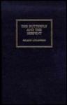 The Butterfly and the Serpent: Essays in Psychiatry, Race and Religion - Roland Littlewood