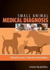 Small Animal Medical Diagnosis - Michael D. Lorenz, T. Mark Neer, Paul Demars