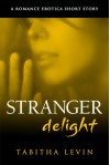 Stranger Delight - Tabitha Levin