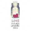 Love and Other Perishable Items - Laura Buzo