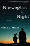 Norwegian by Night - Derek B. Miller