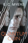 Quantum Coin - E.C. Myers