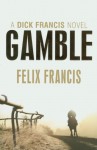 Gamble - Dick Francis