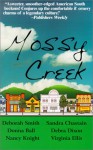 Mossy Creek - Deborah Smith, Sandra Chastain, Donna Ball, Debra Dixon