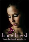 Hushed (Witches of Santa Anna #4) - Lauren Barnholdt, Aaron Gorvine