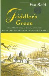 Fiddler's Green: Or a Wedding, a Ball, and the Singular Adventures of Sundry Moss - Van Reid