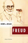 How to Read Freud - Josh Cohen