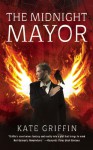 The Midnight Mayor - Kate Griffin