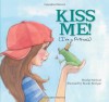 Kiss Me! I'm a Prince! - Heather McLeod, Brooke Kerrigan