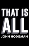 That is All - John Hodgman