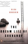 The Dream Life of Sukhanov - Olga Grushin