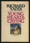 Young Hearts Crying - Richard Yates