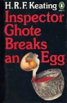 Inspector Ghote Breaks an Egg - H.R.F. Keating