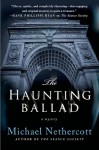 The Haunting Ballad: A Mystery - Michael Nethercott