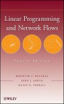 Linear Programming and Network Flows - Mokhtar Bazaraa, John Jarvis, Hanif Sherali