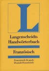 Langenscheidts Handwörterbuch, Französisch: Französisch-Deutsch / Deutsch-Französisch - Langenscheidt