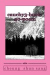 Cauchy3 Book 40 Poem: Ride as Roughshod Over - Cheung Shun Sang