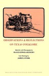 Observations & Reflections on Texas Folklore - Francis Abernethy, James Snyder