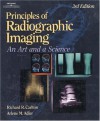 Principles Of Radiographic Imaging: An Art And A Science - Richard Carlton, Arlene McKenna Adler