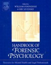 Handbook of Forensic Psychology: Resource for Mental Health and Legal Professionals - William T. O'Donohue