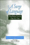 A Surge of Language: Teaching Poetry Day by Day - Baron Wormser