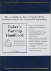 Baker's Worship Handbook: Traditional And Contemporary Service Resources - Paul E. Engle