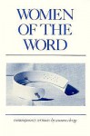 Women of the Word: Contemporary Sermons by Women Clergy - Janice M. Bracken, Lori M. Lowe, Camille S. Littleton, Charles D. Hackett, Lynda Greer