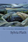 The Cambridge Introduction to Sylvia Plath - Jo Gill