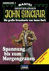 John Sinclair - Sammelband 2: Spannung bis zum Morgengrauen (German Edition) - Jason Dark