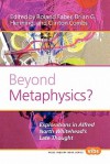 Beyond Metaphysics?: Explorations In Alfred North Whitehead's Late Thought. (Value Inquiry Book) - Roland Faber, Brian G. Henning, Clinton Combs