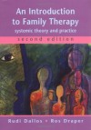 An Introduction To Family Therapy - Rudi Dallos, Ros Draper