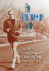 An Uncommon Man - G. Wayne Miller