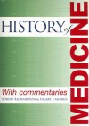 History of Medicine: With Commentaries - Robert Richardson, Hilary S. Morris