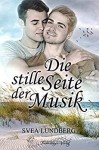 Die stille Seite der Musik - Svea Lundberg