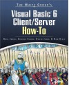 Visual Basic 6 Client/Server How To With Cdrom - Noel Jerke