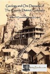 Geology and Ore Deposits of the Creede District, Colorado - William H. Emmons, Esper S. Larsen