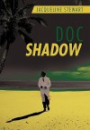 Doc Shadow - Jacqueline Stewart