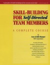 Skill Building For Self Directed Team Members - Ann Harper