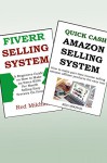 AMAZON QUICK CASH - FIVERR SELLING SYSTEM: Start your new online business 2 in 1 bundle - Red Mikhail