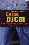 Carpe diem - Autumn Cornwell, Valérie Janssen