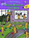 More Writing Workouts That Work: By the Authors of Four Square Writing - Mary F. Burke