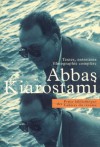 Abbas Kiarostami: Textes, Entretiens, Filmographie Complète. - عباس کیارستمی, عباس کیارستمی