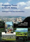 Property Taxes in South Africa: Challenges in the Post-Apartheid Era - Michael E. Bell, John H. Bowman