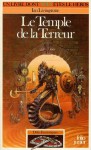 Le Temple de la Terreur (Défis Fantastiques, #14) - Ian Livingstone